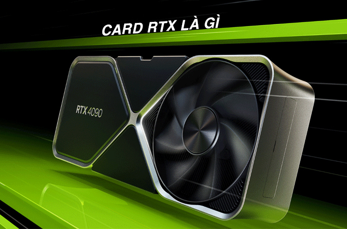 card rtx là gì